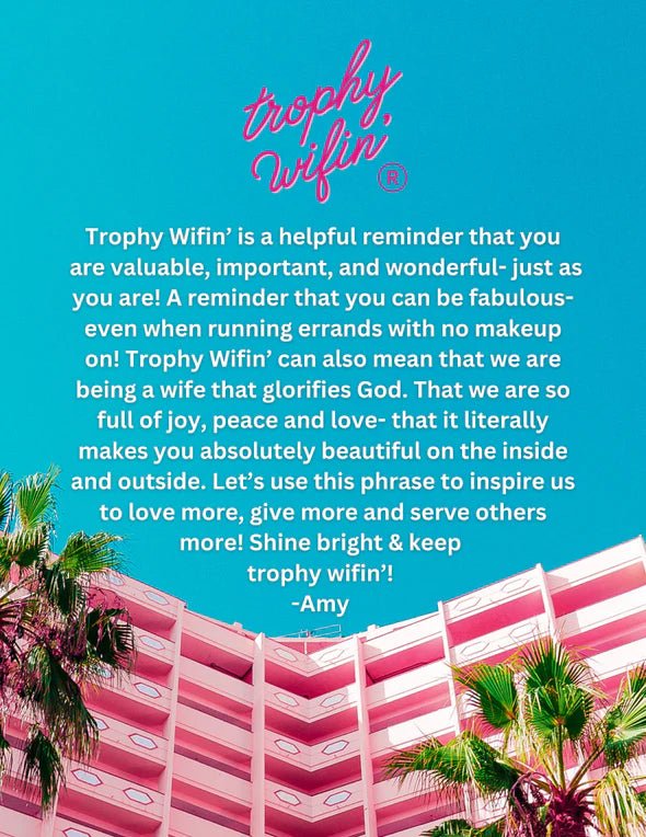 Trophy Wifin' Trucker Hat - theClothesRak